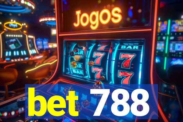 bet 788